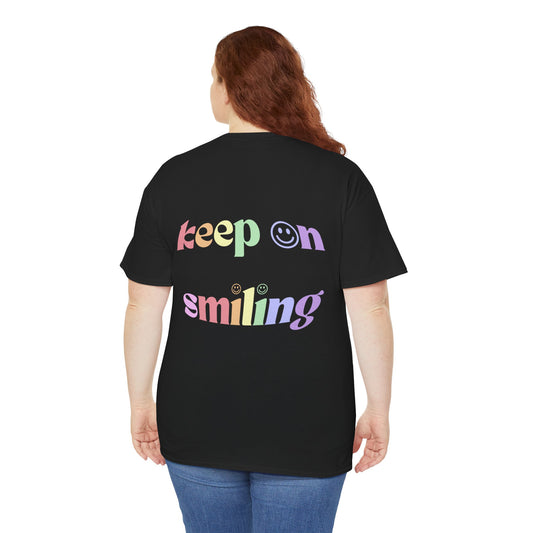 Keep On Smiling Heavy Cotton Tee